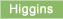 Higgins